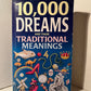 10,000 Dreams and their Traditional Meanings