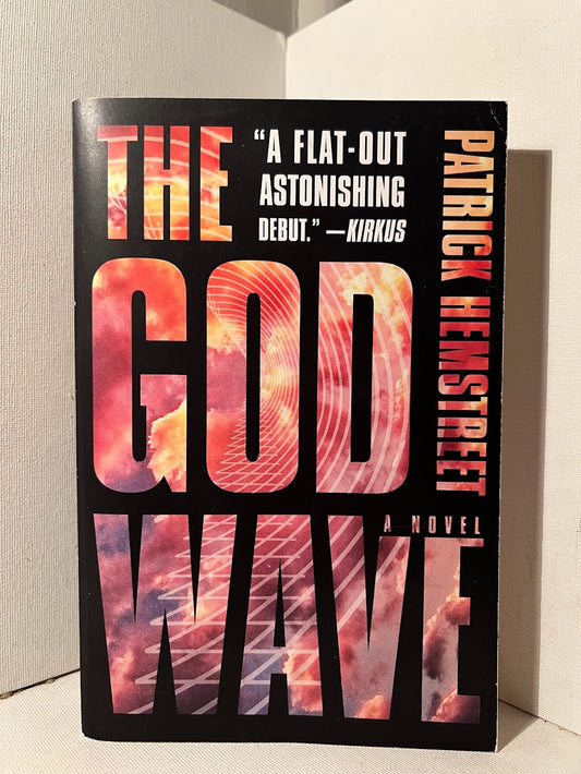 The God Wave by Patrick Hemstreet