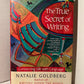 The True Secret of Writing by Natalie Goldberg
