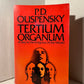 Tertium Organum by P.D. Ouspensky