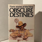 Obscure Destinies by Willa Cather