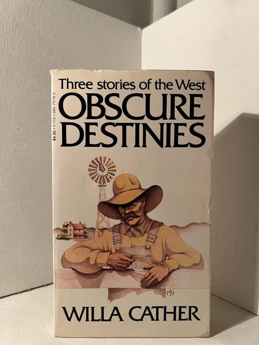 Obscure Destinies by Willa Cather