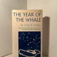 The Year of the Whale by Victor B. Scheffer