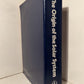 The Origin of the Solar System edited by S.F. Dermott