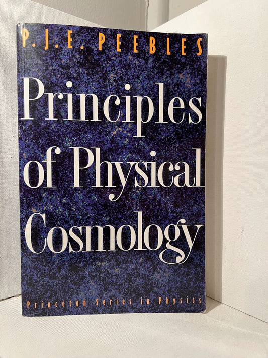 Principles of Physical Cosmology by P.J. E. Peebles
