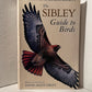 The Sibley Guide to Birds