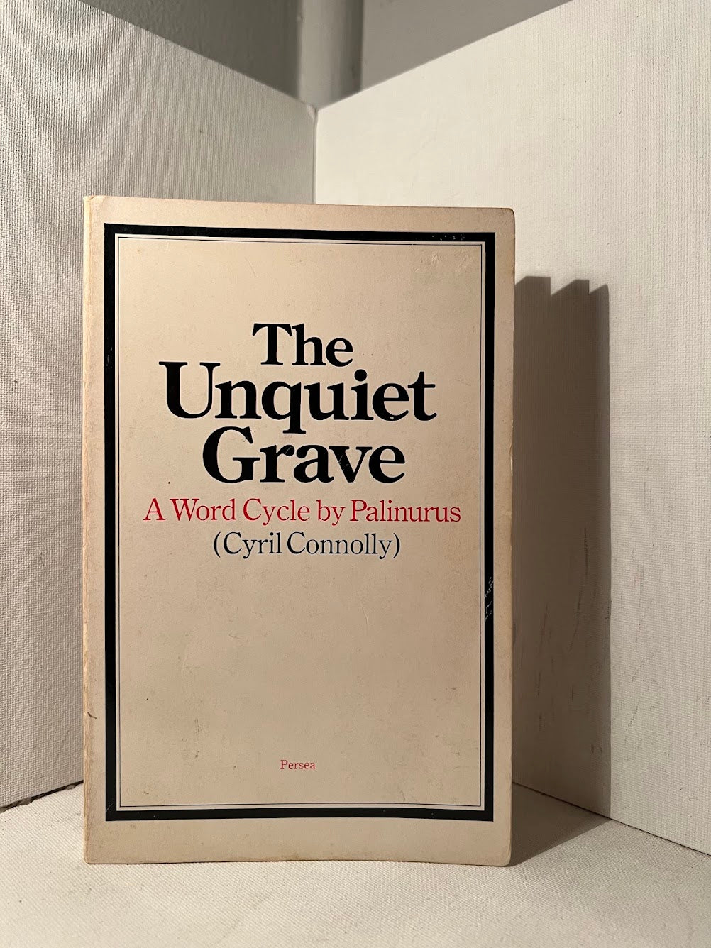 The Unquiet Grave by Cyril Connolly