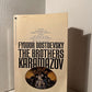 The Brothers Karamazov by Fyodor Dostoevsky