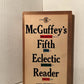 McGuffey's Fifth Eclectic Reader