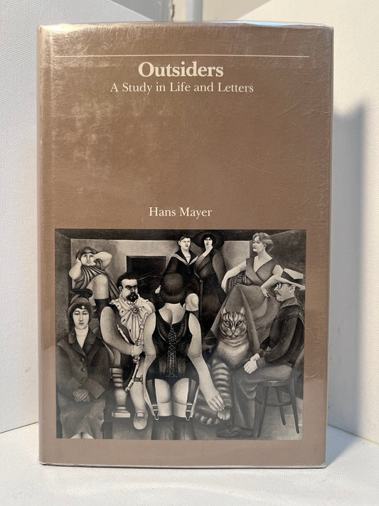 Outsiders - A Study in Life and Letters by Hans Mayer