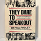 They Dare to Speak Out by Paul Findley