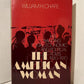 The American Woman by William H. Chafe