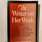 The Writer on Her Work edited by Janet Sternburg