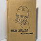 Old Jules by Mari Sandoz