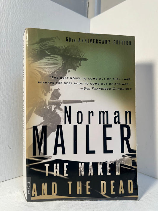 The Naked and the Dead by Norman Mailer