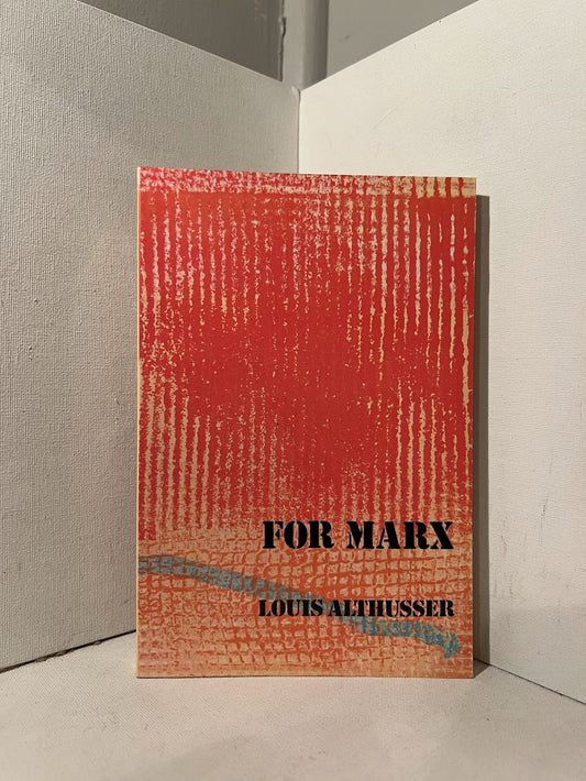 For Marx by Louis Althusser