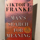 Man's Search for Meaning by Viktor Frankl