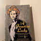 A Frontier Lady - Recollections of the Gold Rush and Early California by Sarah Royce