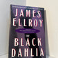 The Black Dahlia by James Ellroy