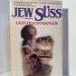Jew Suss by Lion Feuchtwanger