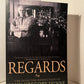 Regards - The Selected Nonfiction of John Gregory Dunne