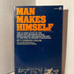 Man Makes Himself by V. Gordon Childe