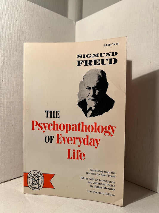 The Psychopathology of Everyday Life by Sigmund Freud