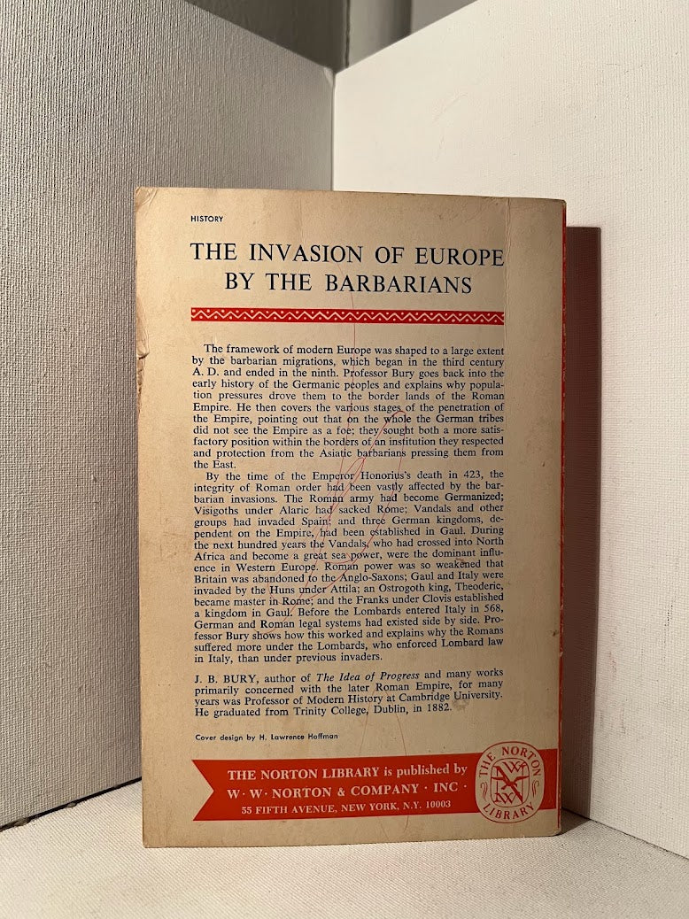 The Invasion of Europe by the Barbarians by J.B. Bury