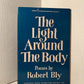 The Light Around the Body by Robert Bly