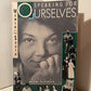 Speaking For Ourselves (Women of the South) edited by Maxine Alexander