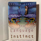 The Language Instinct by Steven Pinker