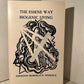 The Essene Way - Biogenic Living by Edmond Bordeaux Szekely
