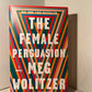 The Female Persuasion by Meg Wolitzer