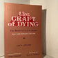 The Craft of Dying - The Modern Face of Death by Lyn H. Lofland