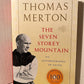 The Seven Storey Mountain by Thomas Merton