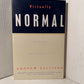 Virtually Normal by Andrew Sullivan