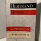 The Problems of Philosophy by Bertrand Russell