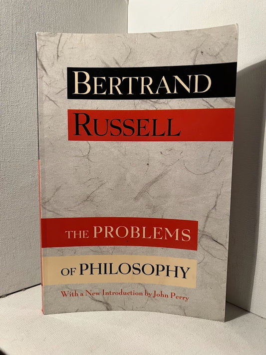 The Problems of Philosophy by Bertrand Russell