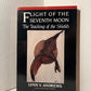 Flight of the Seventh Moon by Lynn V. Andrews