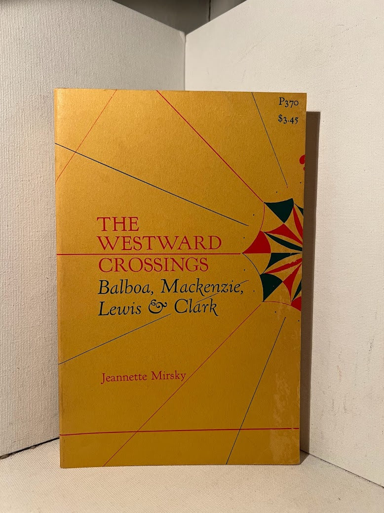 The Westward Crossings by Jeannette Mirsky