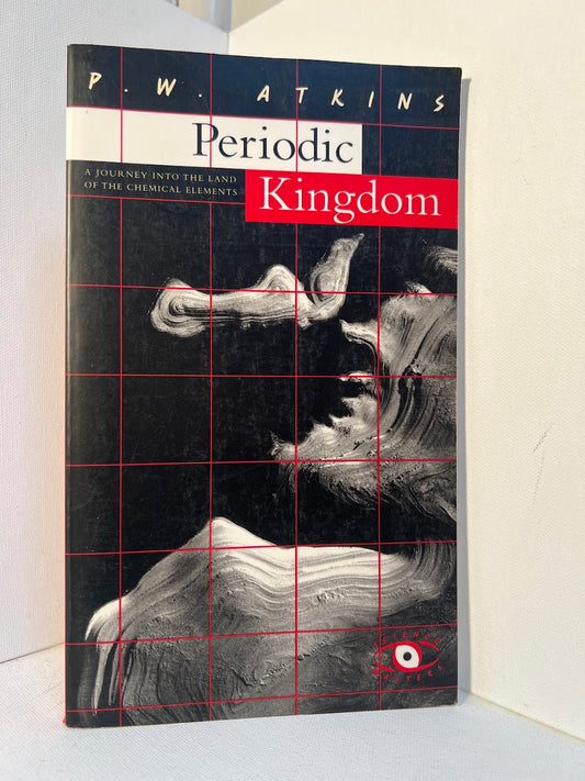 Periodic Kingdom by P.W. Atkins