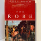 The Robe by Lloyd C. Douglas