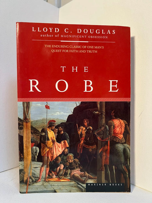 The Robe by Lloyd C. Douglas