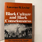 Black Culture and Black Consciousness by Lawrence W. Levine