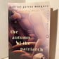 The Autumn of the Patriarch by Gabriel Garcia Marquez