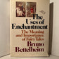The Uses of Enchantment by Bruno Bettelheim