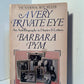 A Very Private Eye by Barbara Pym