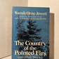 The Country of the Pointed Firs and Other Stories by Sarah Orne Jewett