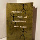 Primitive Man as Philosopher by Paul Radin