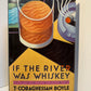 If the River Was Whiskey by T. Coraghessan Boyle